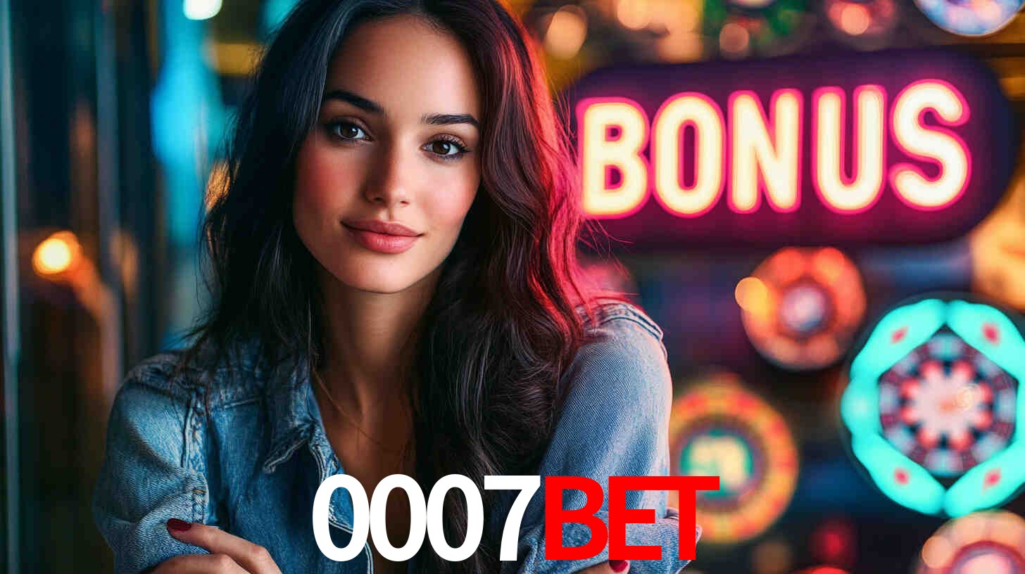 Bônus Generosos e Exclusivos no 0007bet para Você!